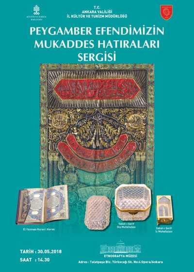 PEYGAMBER EFENDİMİZİN MUKADDES HATIRALARI SERGİSİ